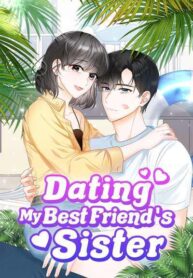 Dating My Best Friend’s Sister