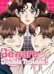 beware-ofdouble-trouble.png