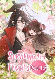 Surviving as a Tyrant’s Daughter