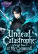 Undead_Catastrophe_A_Sea_of_Bones_at_My_Command
