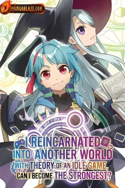i_reincarnated_into_another_world_with_the_theory_of_an_idle_game_can_i_become_the_strongest