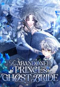 the_abandoned_prince_s_ghost_bride