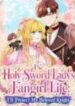 the_holy_sword_lady_s_fangirl_life_i_ll_protect_my_beloved_knight